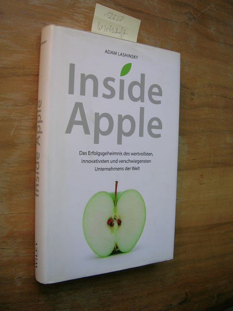 Inside Apple.“ (Adam Lashinsky) – Buch Erstausgabe kaufen